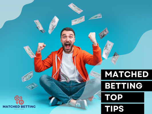 Matched betting top tips